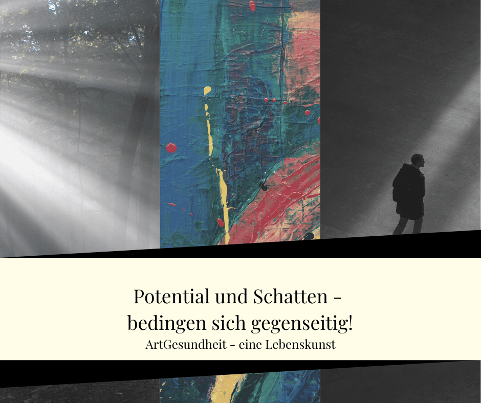 Potential und Schatten bedingen sich gegenseitig