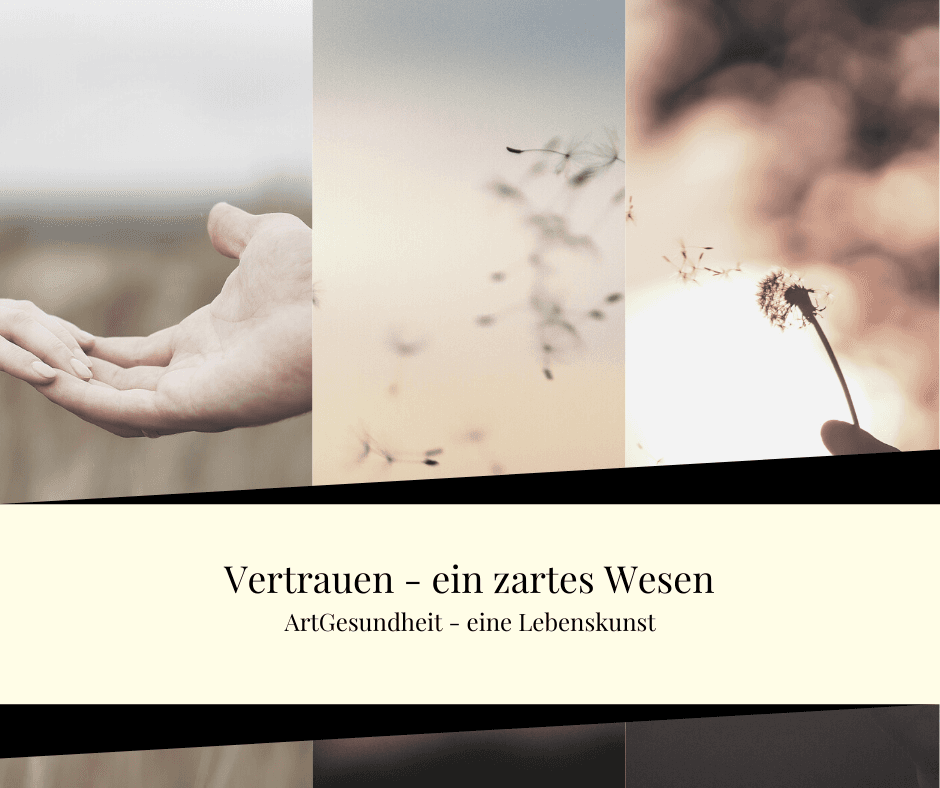 Vertrauen – ein zartes Wesen